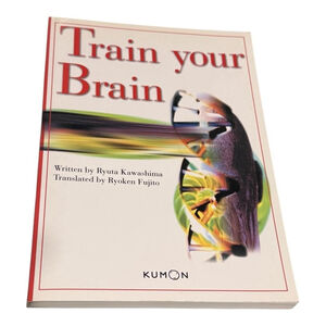 Train Your Brain Ryuta Kawashima Book English Translation Kumon Softcover Guide